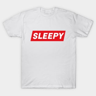 Sleepy Shirt, Always Sleepy Shirt, Sleepy Gift Shirt, Too Sleepy Shirt T-Shirt